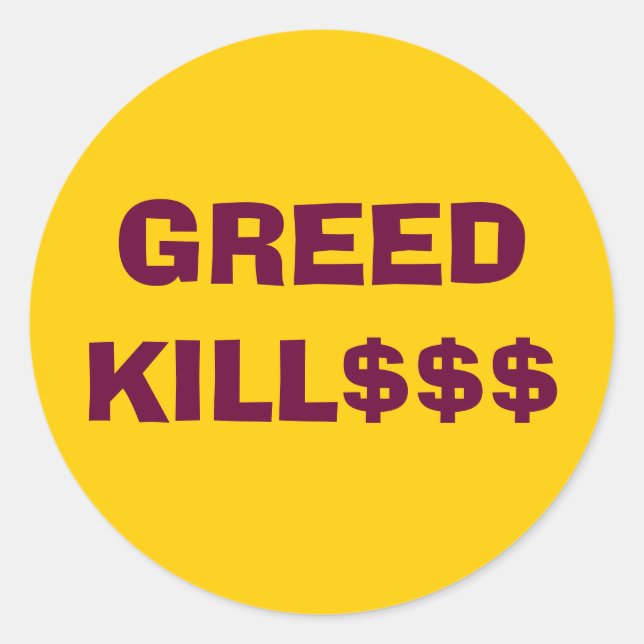 GREED KILL$$$ Aufkleber (Vorderseite)