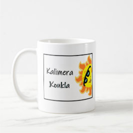 Greek Mug with Saying "Kalimera Koukla" Kaffeetasse