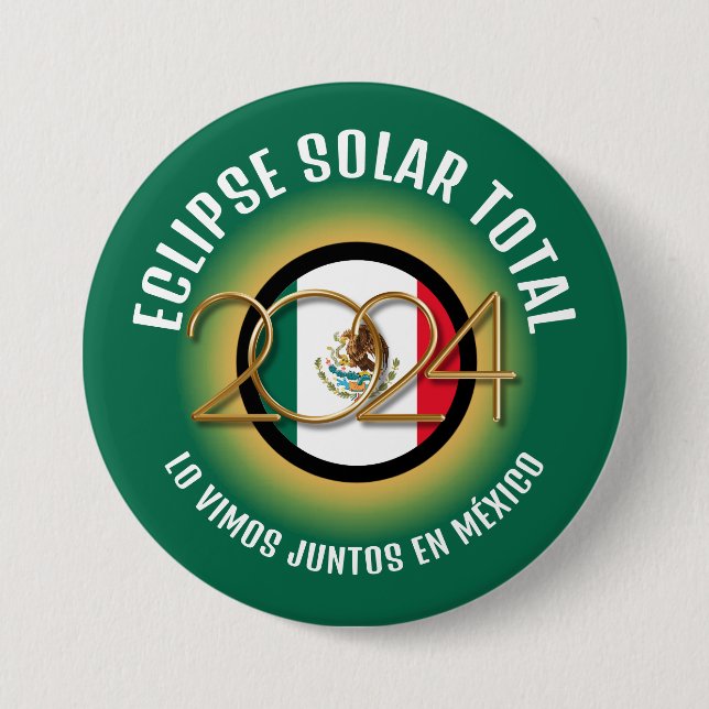 Green 2024 INSGESAMT SOLAR ECLIPSE Mexiko Button (Vorderseite)