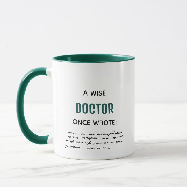 Green A Wise Doctor schrieb einmal lustige Neuigke Tasse (Links)