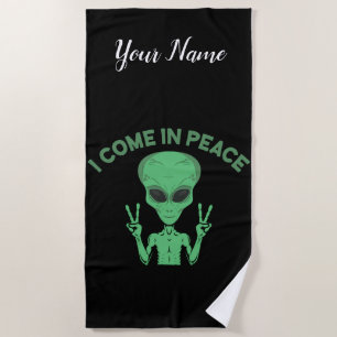Green Alien I come in Peace Extraterrestrische UFO Strandtuch
