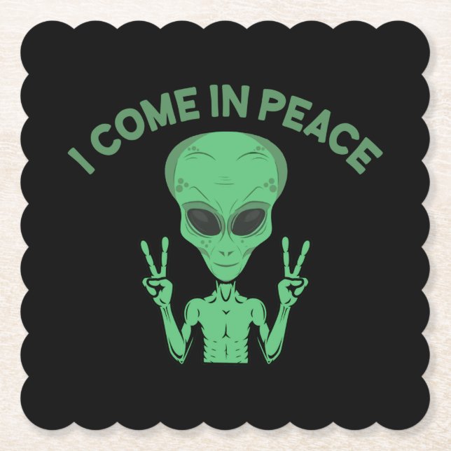 Green Alien I come in Peace Extraterrestrische UFO Untersetzer (Vorderseite)