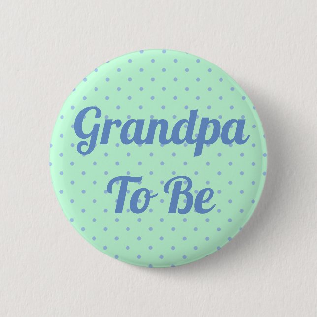 Green and Blue Baby Shower Grandpa to be Button (Vorderseite)