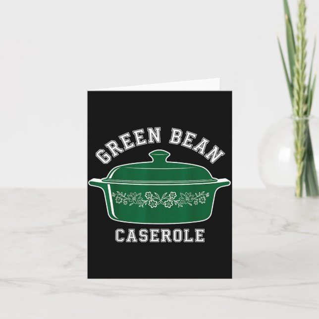 Green Bean Cerole Thanksgiving Humor Meme Men Wome Karte (Vorderseite)