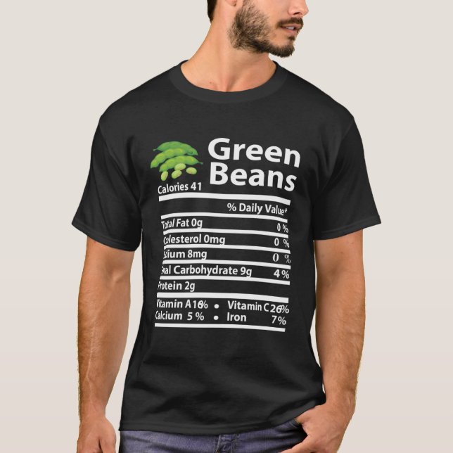 Green Beans Nutrition Fact Thanksgiving Christmas T-Shirt (Vorderseite)
