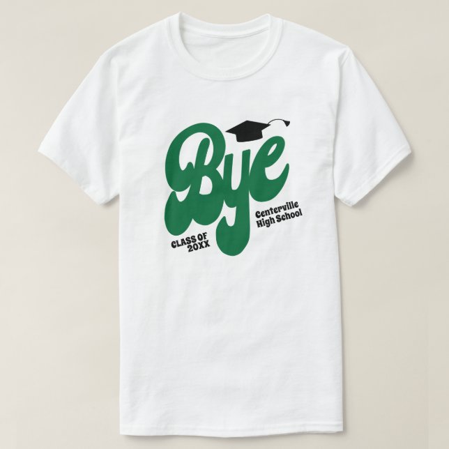 Green Bye Graduation Cap Senior T-Shirt (Design vorne)