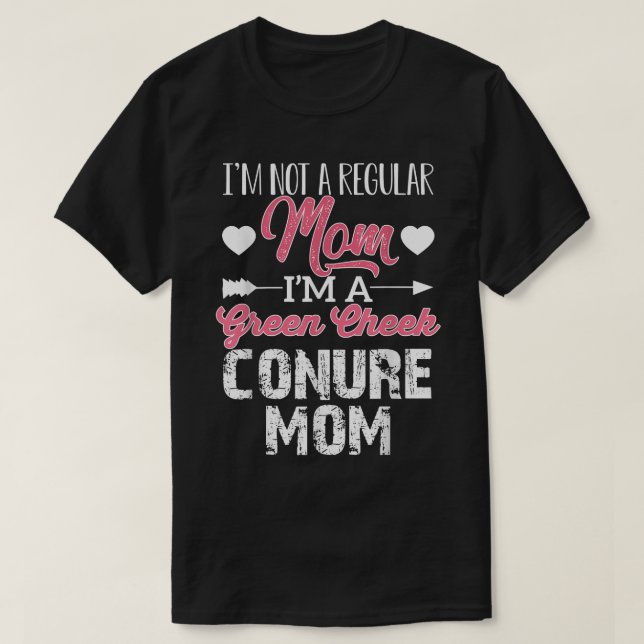 Green Cheek Conure Mom Im Not A Regular Mom Png  T-Shirt (Design vorne)
