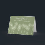 Green Dandelions Brother Birthday Karte<br><div class="desc">Geburtstagskarte für den Bruder in Grün mit Lüstern und nachdenklichem Vers.</div>