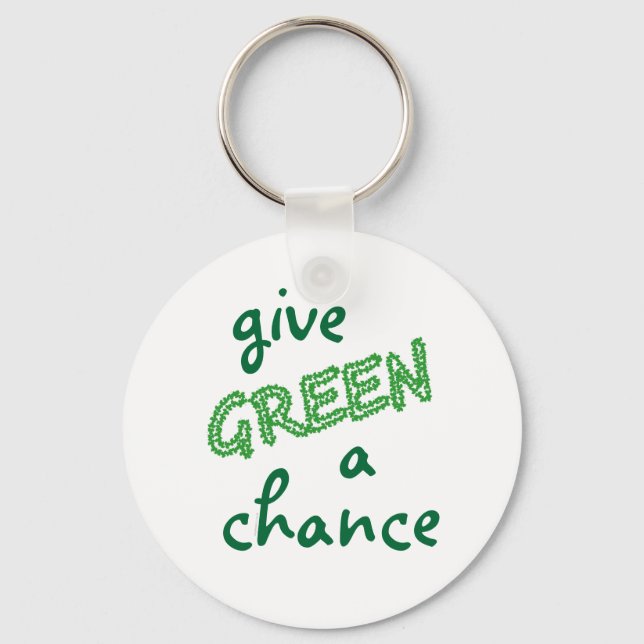 GREEN eine Chance geben Schlüsselanhänger (Vorderseite)