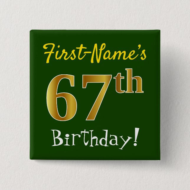 Green, Falsch Gold 67th Birthday, With Custom Name Button (Vorderseite)