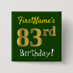 Green, Falsch Gold 83rd Birthday, With Custom Name Button