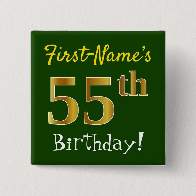 Green, Faux Gold 55th Birthday, With Custom Name Button (Vorderseite)