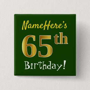 Green, Faux Gold 65th Birthday, With Custom Name Button