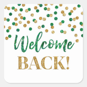 Green Gold Confetti Welcome Back Square Aufkleber