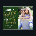 Green & Gold HOLLY JOLLY CHRISTMAS Foto Card Feiertagspostkarte<br><div class="desc">Green & Gold HOLLY JOLLY CHRISTMAS Foto Card. Anpassen mit jedem Text.</div>