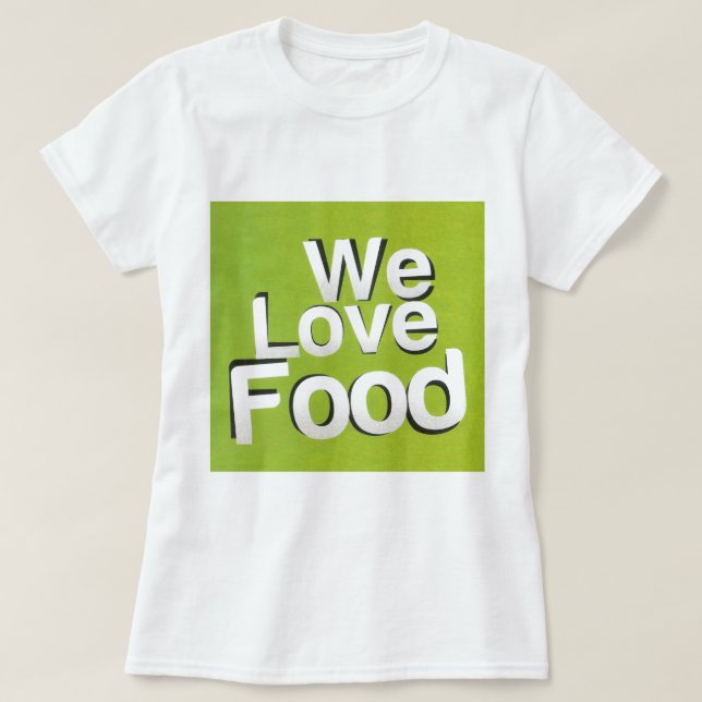 Green Grub Club: Wir hören Lebensmitteldesign T-Shirt (Design vorne)