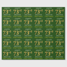 Green, Imitate Gold "HAPPY 73. BIRTHDAY" Geschenkpapier