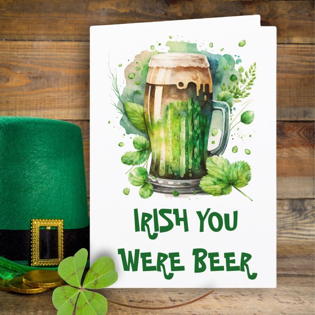 Green Irish Beer Clover Funny St Patricks Day Card Ankündigung (Von Creator hochgeladen)