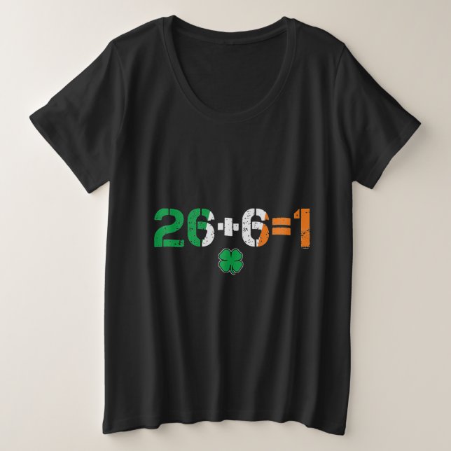Green Irish Unity 26 + 6 = 1 St. Paddy Day Irland Große Größe T-Shirt (Design vorne)