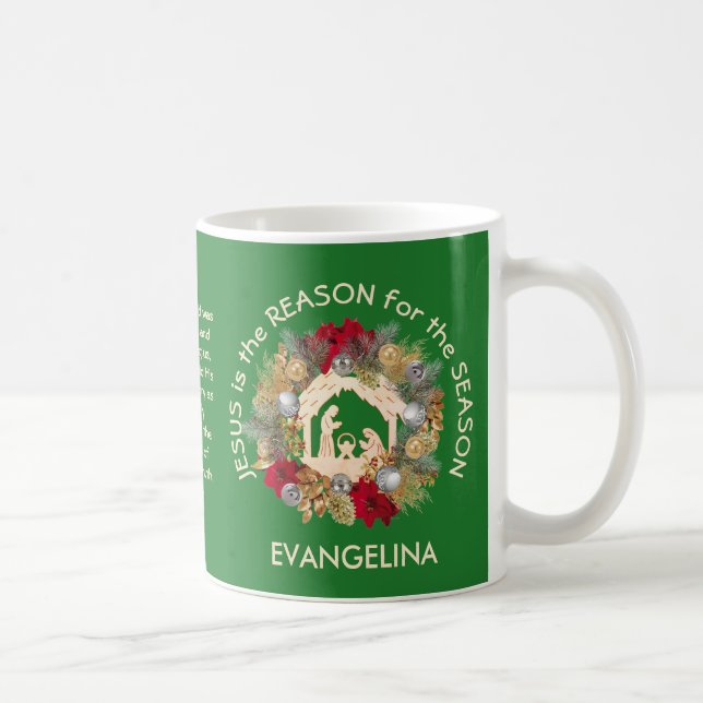 Green JESUS IST DIE GRÜNDE FÜR DIE Weihnachtskaffe Kaffeetasse (Rechts)