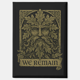Green Man Wir bleiben Pagan Wiccan Kitchen Magnet