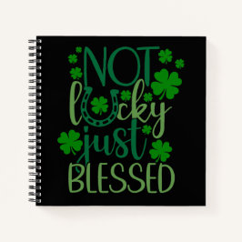 GREEN NICHT LUCKY NUR BLESSEED IRISH SPRICHWORT NOTIZBUCH