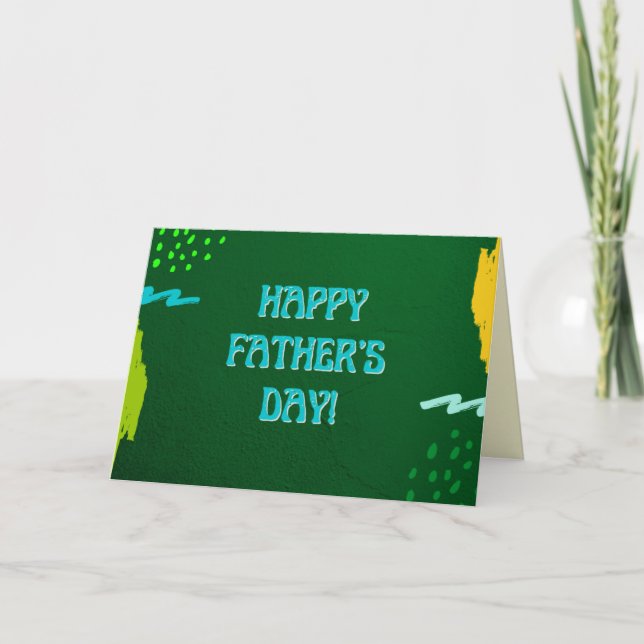 Green Paint Happy Vatertag Card Karte (Vorderseite)