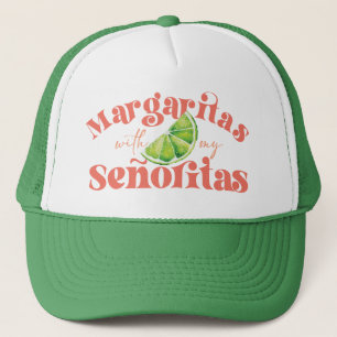 Green Peach Margaritas mit meinen Señoritas Truckerkappe