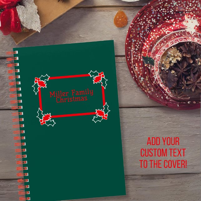 Green & Red Holly Retro Family Christmas Journal Notizbuch (Personalize this retro green and red holly family Christmas journal to create a family keepsake!)