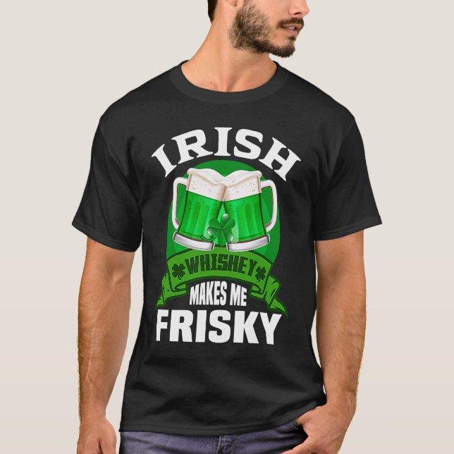 Green St Patrick's Day pajamas Irish Whiskey Makes T-Shirt (Vorderseite)