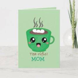 Green Tea Mug with quote Tea-rific Karte