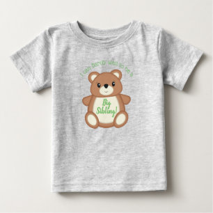 Green Teddy Bear Big Sibling Baby T-shirt