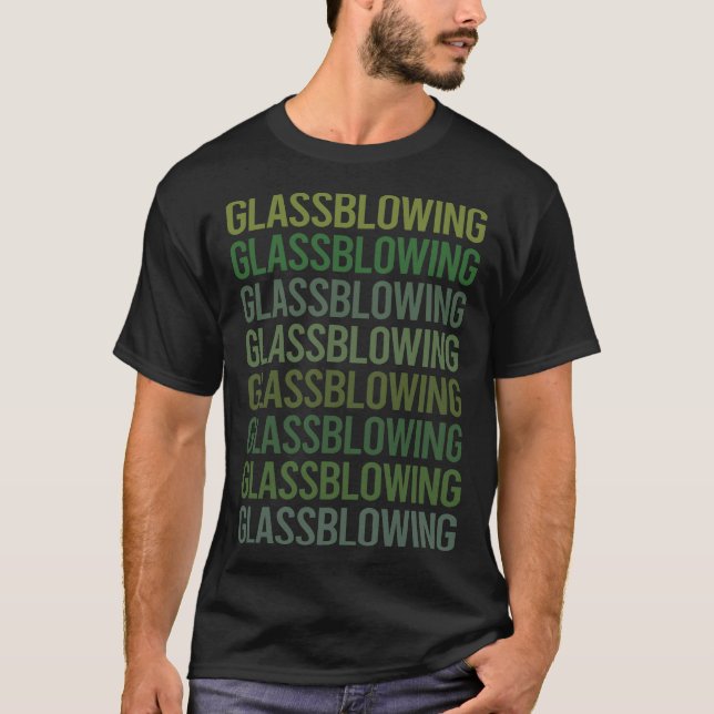 Green Text Glassblower Glassmith Gaffer T-Shirt (Vorderseite)