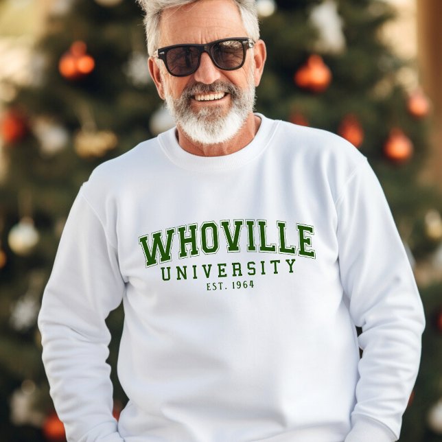 Green Whoville University Est 1964 lustiger Geburt Sweatshirt (Von Creator hochgeladen)