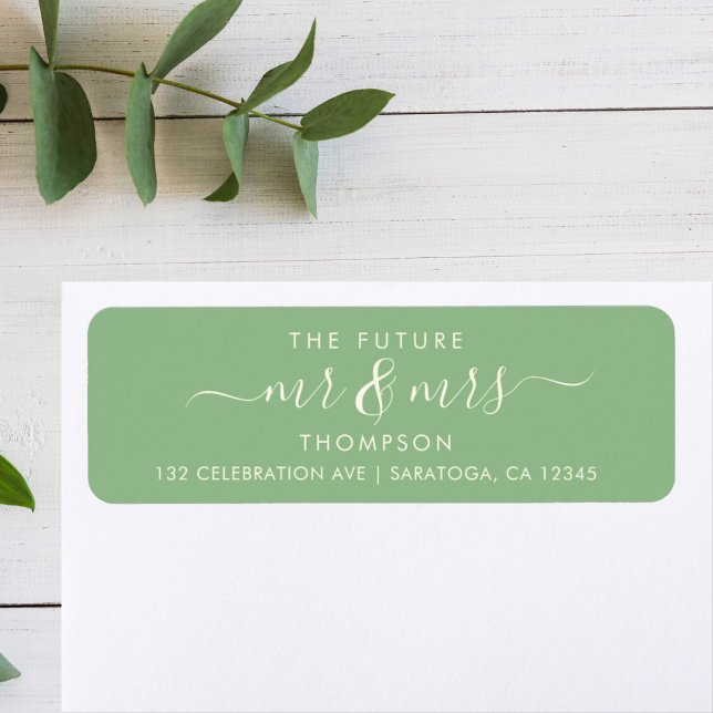 Greenery Elegant Green Future MR und MRS Adresse (Green and white wedding address sticker with elegant script + text  "The Future Mr & Mrs Thompson." )