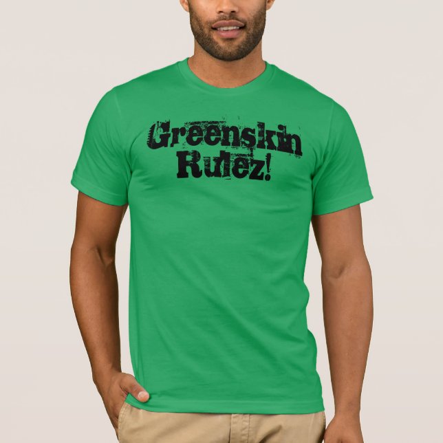 Greenskin Rulez! T-Shirt (Vorderseite)