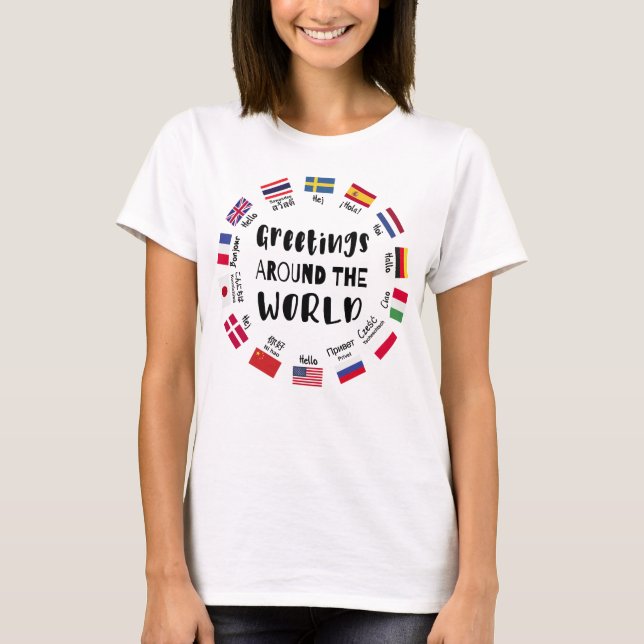 Greetings around the world, Hello in all languages T-Shirt (Vorderseite)