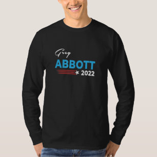 Greg Abbott Texas Governor Election 2022 Republia T-Shirt