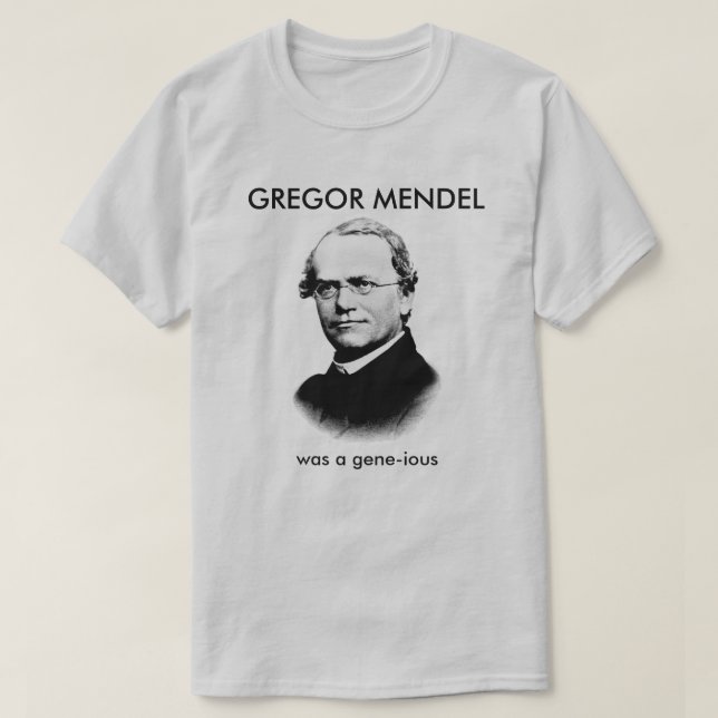 Gregor Mendel war ein Geniesser T-Shirt (Design vorne)
