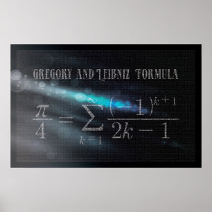 Gregory and Leibniz Pi Formel - Math Poster