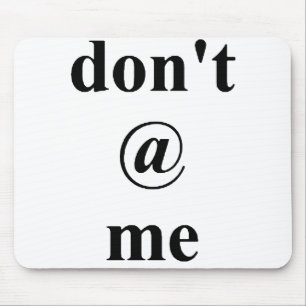 greif mich nicht an mousepad