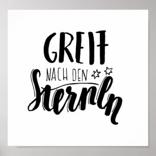 "Greif nach den Sternen" - handgeschiebener Spruch Poster