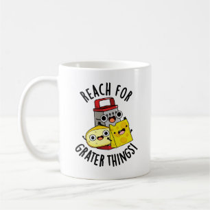 Greif nach Höherem - Lustiger Käse-Wortwitz  Kaffeetasse