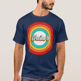 Greiner Name Shirt Vintag Greiner Circle