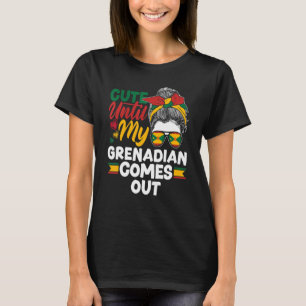 Grenada Grenadische Flagge Niedlich bis zu meinem T-Shirt