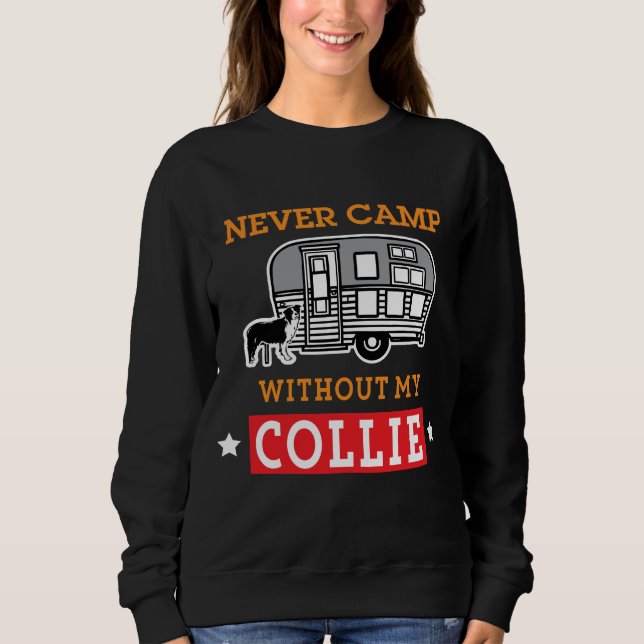 Grenzcollie-Hundeshirt lustige RV-Campings-Reise Sweatshirt (Vorderseite)
