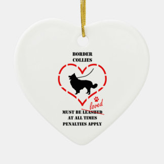 GrenzCollies muss geliebt werden Keramik Ornament