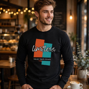 Grenzenlos Nie Zurückweichen Sweatshirt