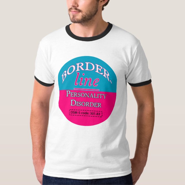 Grenzlinien-Persönlichkeitsstörungs-T - Shirt (Vorderseite)