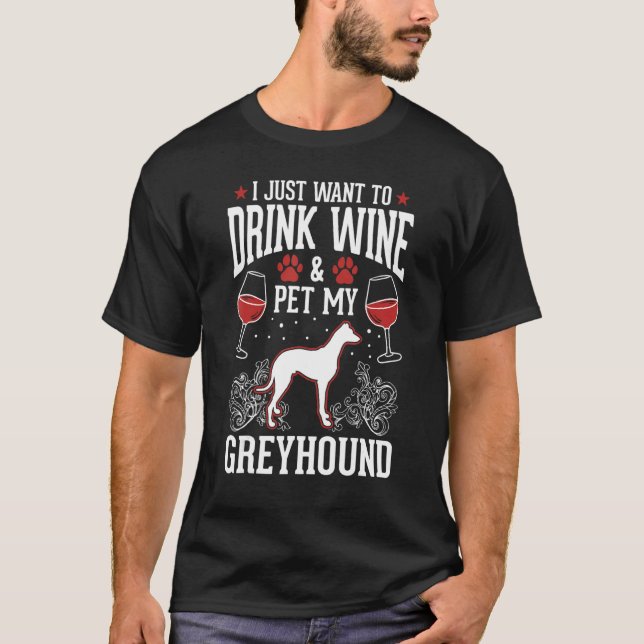 Greyhound And Wine Italian Greyhound Whippet T-Shirt (Vorderseite)